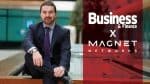 ‘Raise the bridge, lower the water.’ Magnet Networks’ CEO on how the right tech can increase business profits