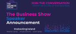Rebooting Ireland: The Business Show announces first round of speakers